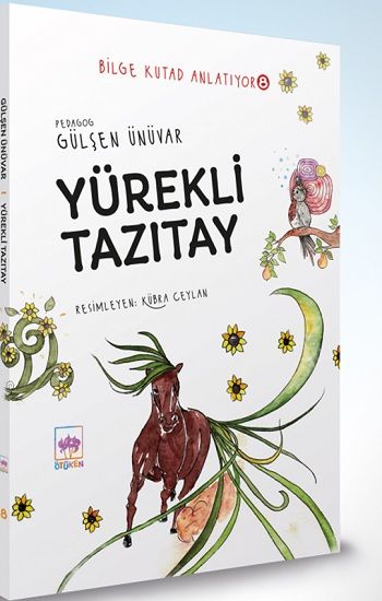 Yürekli Tazıtay - Bilge Kutad Anlatıyor - 8 (Ciltli) - Ötüken Neşriyat Kitap