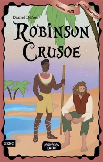 Robinson Crusoe - Yediveren Çocuk Kitap