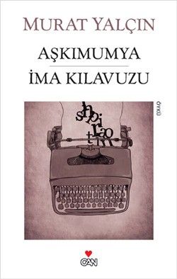 Aşkımumya İma Kılavuzu - Can Yayınları Kitap