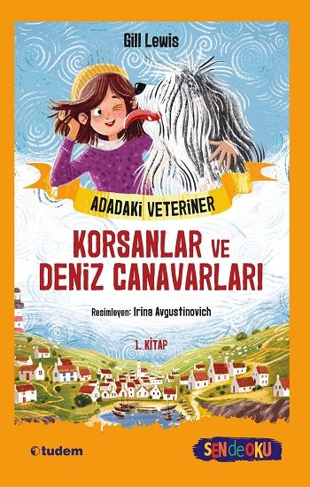 Korsanlar ve Deniz Canavarları - Adadaki Veteriner - Tudem Yayınları Kitap