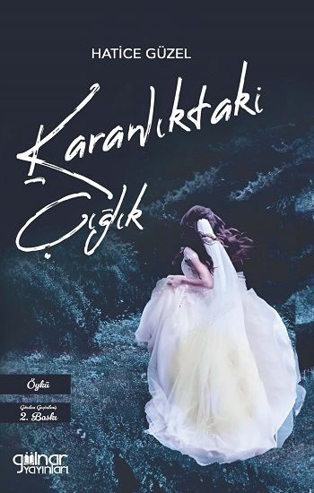 Karanlıktaki Çığlık - Gülnar Yayınları Kitap