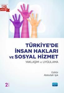 Türkiye’de İnsan Hakları Ve Sosyal Hizmet - Nobel Akademi Kitap