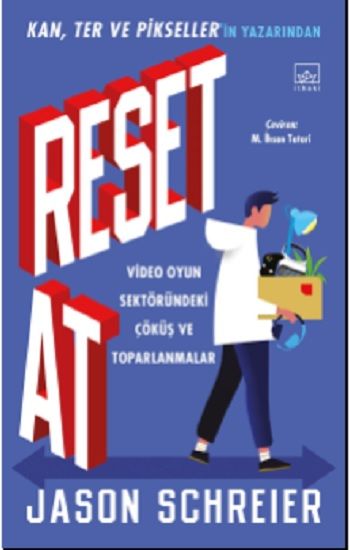 Reset At: Video Oyun Sektöründeki Çöküş ve Toparlanmalar - İthaki Yayınları Kitap