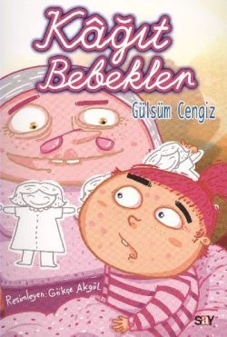 Kağıt Bebekler (Renkli Resimli Büyük Boy) Gülsüm Cengiz Türkçe çocuk kitabı kapağı