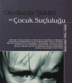 Okullarda Şiddet ve Çocuk Suçluluğu - Anı Yayıncılık Kitap
