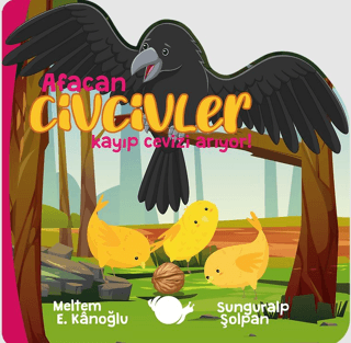 Afacan Civcivler Kayıp Cevizi Arıyor - Çikolata Yayınevi Kitap