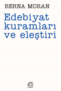 Edebiyat Kuramları ve Eleştiri - İletişim Yayınları Kitap