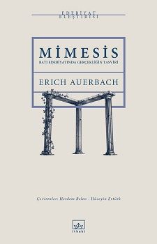 Mimesis: Batı Edebiyatında Gerçekliğin Tasviri - İthaki Yayınları Kitap