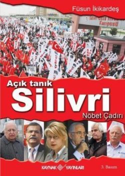 Açık Tanık Silivri Nöbet Çadırı - Kaynak Yayınları Kitap