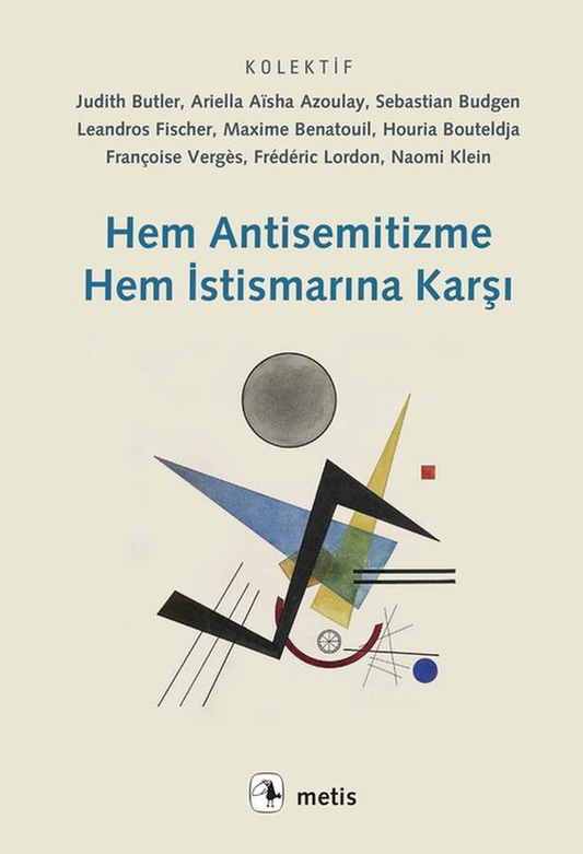 Hem Antisemitizme Hem İstismarına Karşı - Metis Yayınları Kitap
