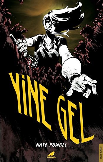 Yine Gel - Kara Karga Yayınları Kitap