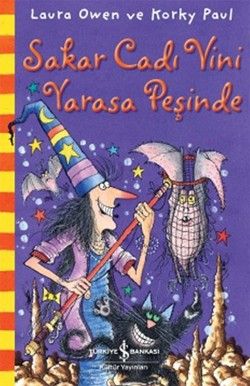 Sakar Cadı Vini Yarasa Peşinde - Laura Owen, Hikayeler Türkçe kitap kapağı