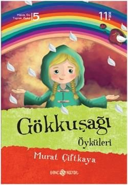 Gökkuşağı Öyküleri - Murat Çiftkaya, Hikayeler Türkçe kitap kapağı