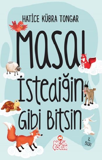 Masal İstediğin Gibi Bitsin! (Ciltli) - Nesil Çocuk Yayınları Kitap