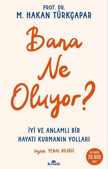 Bana Ne Oluyor ? - Kronik Kitap Kitap