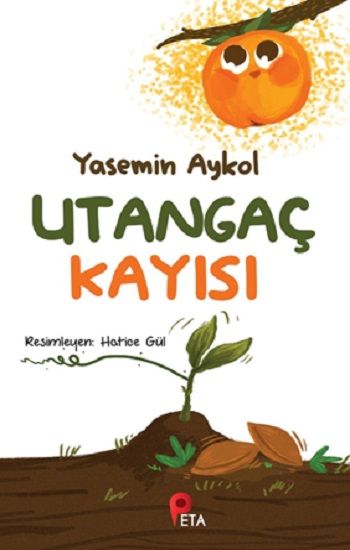 Utangaç Kayısı - Peta Kitap Kitap