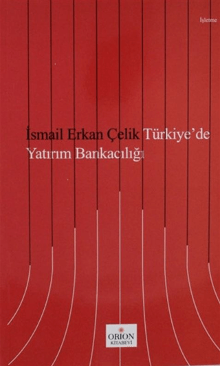 Türkiye'de Yatırım Bankacılığı - Orion Kitabevi Kitap