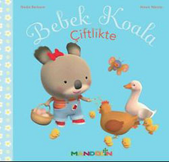 Bebek Koala Çiftlikte (Ciltsiz) - Mandolin Yayınları Kitap