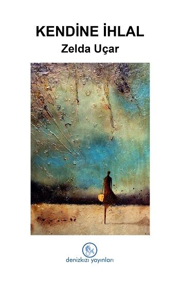 Kendine İhlal - Denizkızı Yayınları Kitap