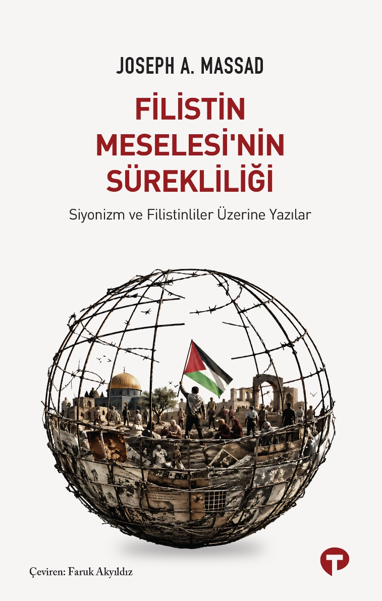 Filistin Meselesi’nin Sürekliliği - Turkuvaz Kitap Kitap