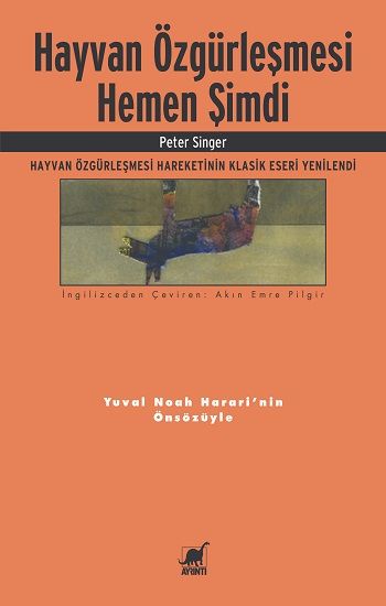 Hayvan Özgürleşmesi Hemen Şimdi - Ayrıntı Yayınları Kitap