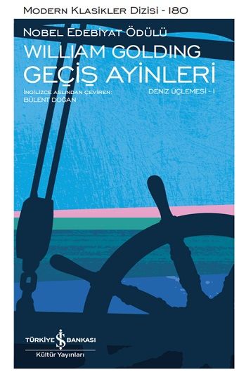 Geçiş Ayinleri - Deniz Üçlemesi 1 - İş Bankası Kültür Yayınları Kitap