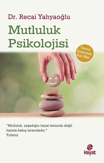 Mutluluk Psikolojisi - Hayat Yayınları Kitap