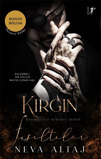 Kırgın Fısıltılar - Artemis Yayınları Kitap