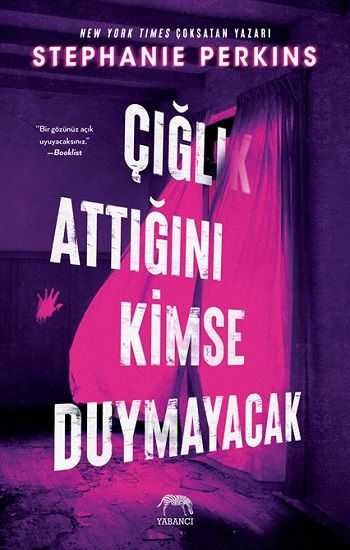 Çığlık Attığını Kimse Duymayacak (Ciltli) - Yabancı Yayınevi Kitap