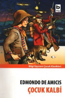 Çocuk Kalbi - Bilgi Yayınevi Çocuk Kitap