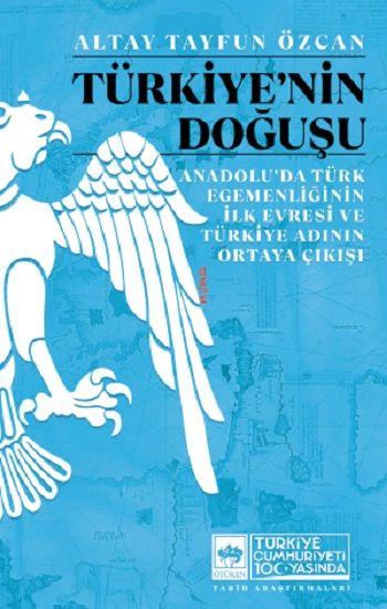 Türkiye'nin Doğuşu - Ötüken Neşriyat Kitap