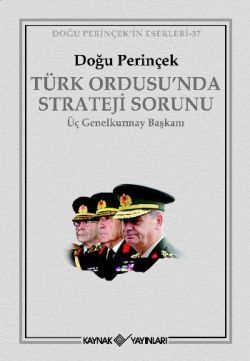 Türk Ordusu’nda Strateji Sorunu - Kaynak Yayınları Kitap