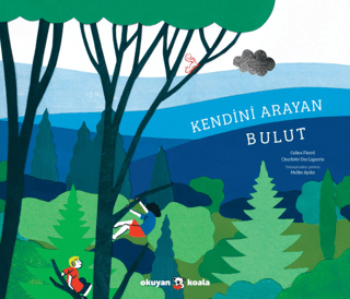 Kendini Arayan Bulut - Okuyan Koala Kitap