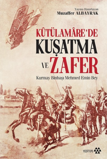 Kutülamare’de Kuşatma ve Zafer - Yeditepe Yayınevi Kitap