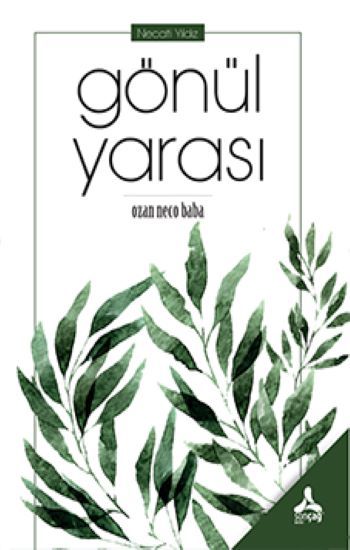 Gönül Yarası - Sonçağ Kitap