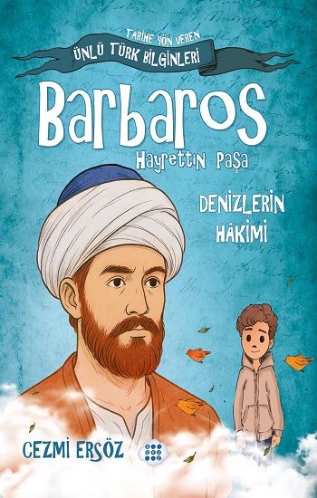 Barbaros Hayrettin Paşa - Denizlerin Hakimi - Dokuz Yayınları Kitap