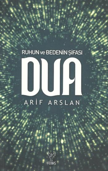 Ruhun ve Bedenin Şifası Dua - Feniks Yayınları Kitap