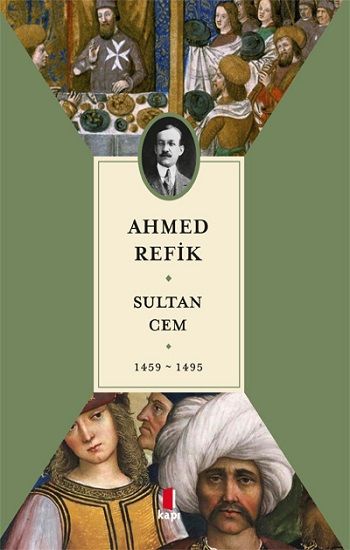 Sultan Cem 1459-1495 - Kapı Yayınları Kitap