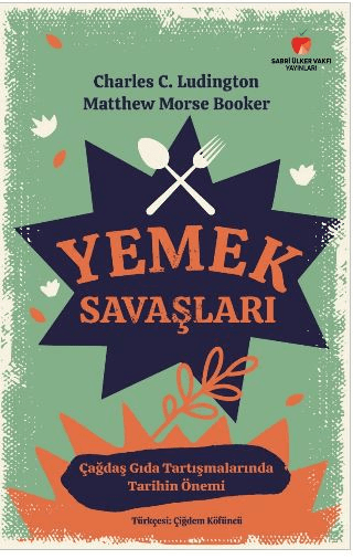 Yemek Savaşları - Sabri Ülker Vakfı Yayınları Kitap