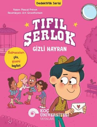 Tıfıl Şerlok – Gizli Hayran Dedektiflik Serisi - Koç Üniversitesi Yayınları Kitap