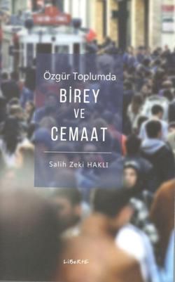 Özgür Toplumda Birey ve Cemaat - Liberte Yayınları Kitap