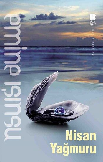 Nisan Yağmuru - Emine Işınsu, Türk Edebiyatı Türkçe kitap kapağı
