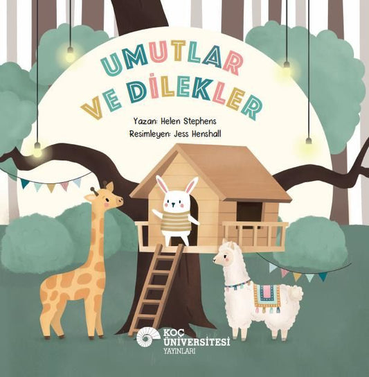 Umutlar ve Dilekler - Koç Üniversitesi Yayınları Kitap