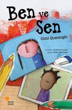 Ben ve Sen - Günışığı Kitaplığı Kitap
