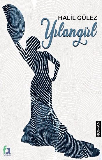 Yılangül - Fa Yayınları Kitap