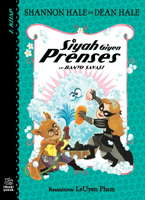 Siyah Giyen Prenses ve Banyo Savaşı - İthaki Yayınları Kitap