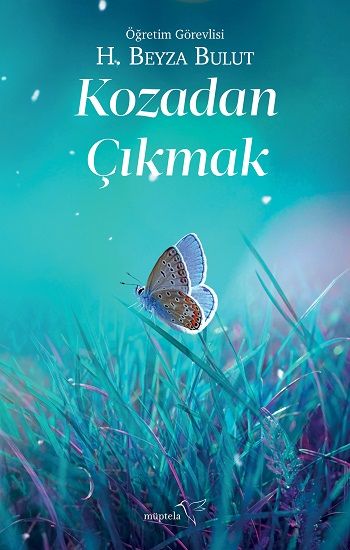 Kozadan Çıkmak - Müptela Yayınevi Kitap