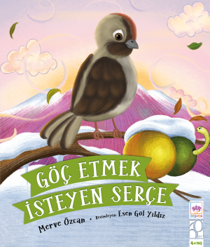 Göç Etmek İsteyen Serçe - Ötüken Neşriyat Kitap