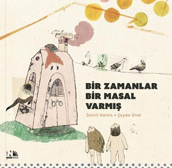 Bir Zamanlar Bir Masal Varmış - Nesin Yayınları Kitap