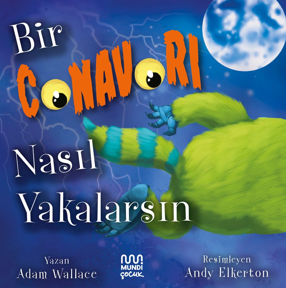 Bir Canavarı Nasıl Yakalarsın - Mundi Kitap